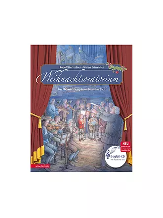 ANNETTE BETZ VERLAG | El Oratorio de Navidad - Mi primer libro de imágenes musicales con CD y para escuchar en streaming | 